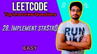 28. Implement strStr() | LEETCODE | Top Interview Questions | EASY