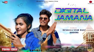 NEW HO SONG VIDEO || DIGITAL JAMANA || DENGULA STAR RAZZ AND BHOOMI ||SINGER GOGHA