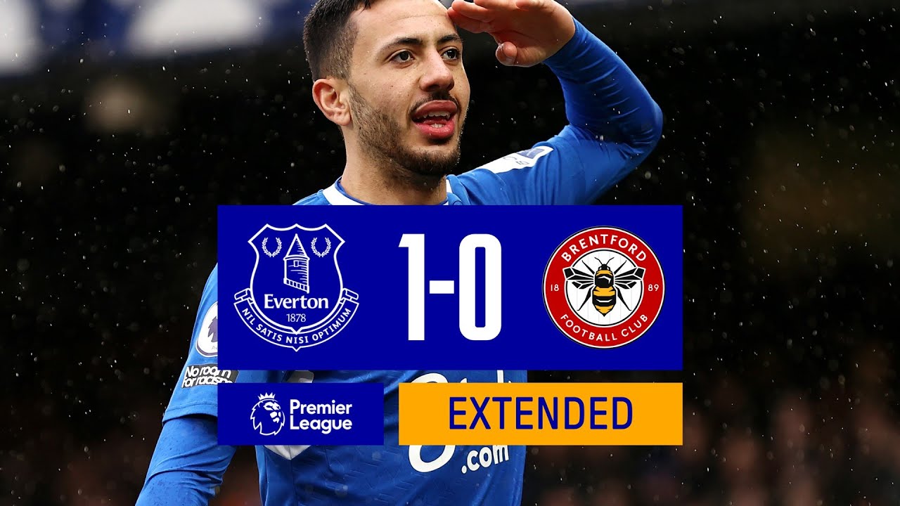 EXTENDED PREMIER LEAGUE HIGHLIGHTS: EVERTON 1-0 BRENTFORD - YouTube