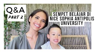 MY FIRST Q\u0026A - SEMPAT BELAJAR DI NICE SOPHIA ANTIPOLIS UNIVERSITY - PART 2