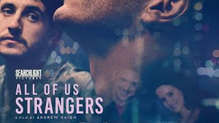 All of us Strangers movie OFFICIAL trailer HD