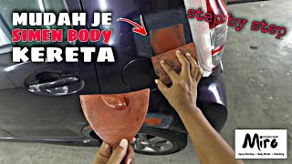 Cara Mudah Simen Body Kereta | step by step