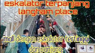 Langham Place Mongkok || Hongkog Shopping Mall || Mall Dengan Eskalator Terpanjang Di Hongkong