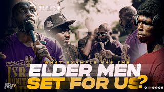 What Example Have The Elder Men Set For Us?