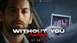 Without You Mashup | Amtee | Bollywood Lofi