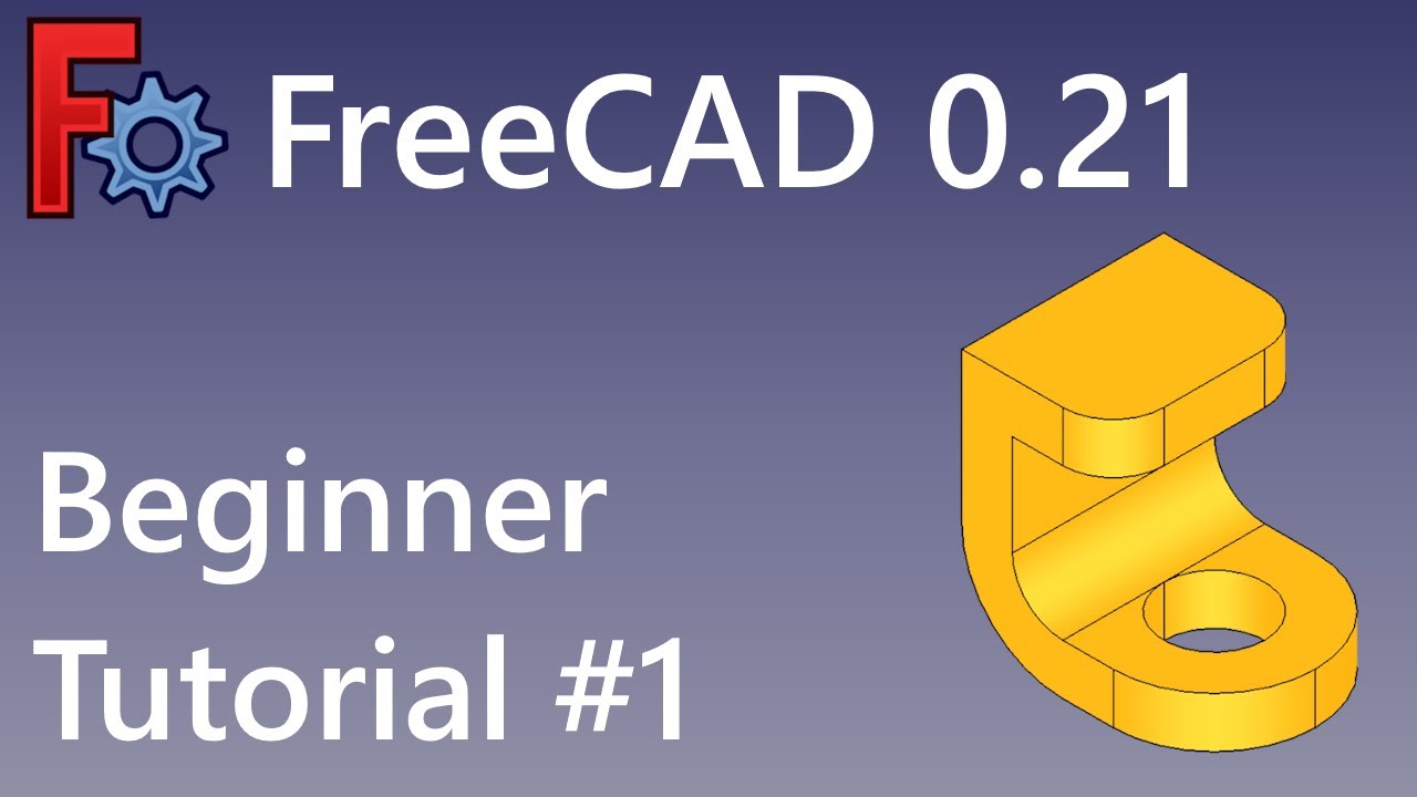 Freecad Beginner Tutorial 1 Youtube