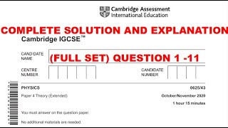 IGCSE Physics 0625 43  Oct/Nov 2020| FULL SET |SOLVED \u0026 EXPLAINED| 0625/43/OCT/NOV/2020