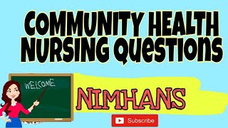 Community Health Nursing Questions|| NIMHANS Exam 2019