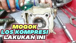 PENYEBAB SEPEDAMOTOR MOGOK KARENA LOS KOMPRESI DAN CARA MEMPERBAIKI NYA