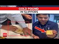 Man held at Bengaluru airport for smuggling gold concealed in slippers