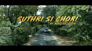 Ek Suthri Si Chori Kar legi dil chori 2 By Mukesh Foji , Ajay Hooda New Haryanvi Song 2020