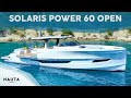 Solaris Power 60 Open - yacht tour esterni e cabine