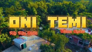 ONITEMI BY ALH AISHAT UMMU NIYASS FT HAJJI ALLY OKIKI