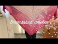 Dreieckstuch stricken für Fortgeschrittene | DIY Stricken