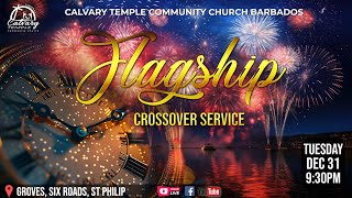 CTCC Barbados || 'Flagship' Crossover Service || 31st December 2024