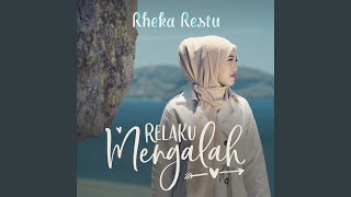 Download Mp3 Relaku Mengalah