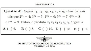 ITA 2020 - 1ª FASE - QUESTÃO 41 - POTÊNCIAS E LOGARITMOS