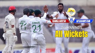 All Wickets || Bangladesh vs Afghanistan || 2nd Innings || Only Test ||  AFG tour of BAN 2023