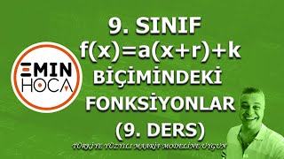 f(x)=a(x+r)+k Biçimindeki Fonksiyonlar | Ders 9 | 9. Sınıf Matematik | Yeni Müfredat | Emin Hoca