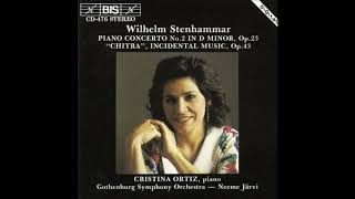 Wilhelm Stenhammar : Concerto No. 2 in D minor for piano and orchestra Op. 23 (1904-07)