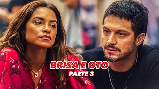 A HISTÓRIA DE BRISA E OTO- PARTE 3