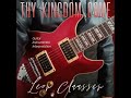 Thy Kingdom Come – Guitar Instrumental Interpretation