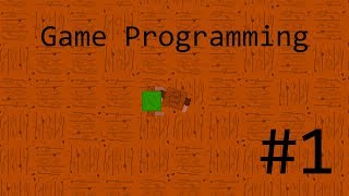 Game programming timelapse #1 - Making a game from scratch