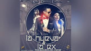 Daddy Yankee - La Nueva Y La Ex