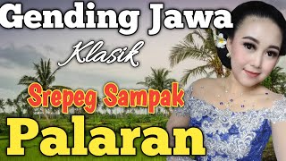 Gending Jawa Klasik srepeg sampak Palaran