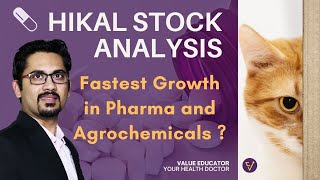 Hikal Stock Detailed Analysis | Fastest Growth in Agrochemicals + Pharma  ?