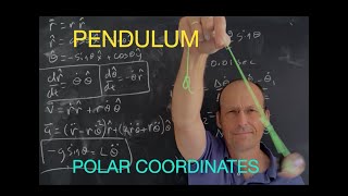 Classical Mechanics: Pendulum in Polar Coordinates (plus Python)
