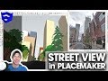 STREET VIEW IN SKETCHUP with Placemaker Tours