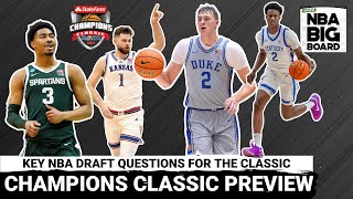 Champions Classic Preview: Key NBA Draft Questions for Duke, Kentucky, Kansas, and Michigan State