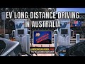 ELECTRIC VEHICLE LONG DISTANCE DRIVING IN AUSTRALIA | Jan 2023 Update