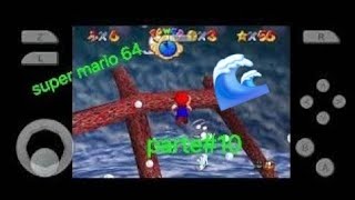 super mario 64 parte#10 el mar de nuevo