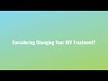 Considering Changing Your HIV Treatment?