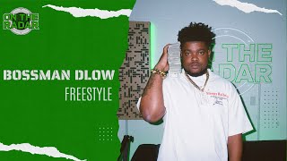 The BossMan Dlow "On The Radar" Freestyle (Powered by MNML)