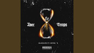 Avec le temps (feat. Dotsh)