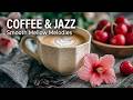 Chill Coffee Shop Jazz - Smooth Jazz Music & Relaxing Coffee Jazz for Work and Study Time