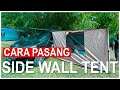 Cara Pasang Side Wall Tent Untuk Kereta | Tutorial