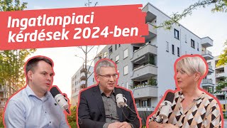 Hitelpiaci és ingatlanpiaci várakozásaink 2024-re | Otthontervezők 2. évad 1. rész