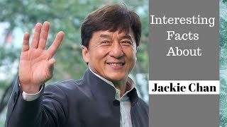42 Interesting Facts About Jackie Chan