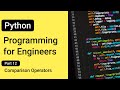 Comparison Operators --- Python Programming for Engineers