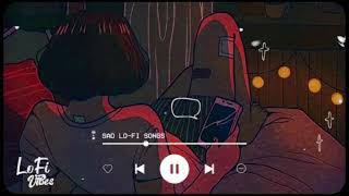 Shikwa Nahin Kisi Se/ lofi [slowed+reverb] sad song