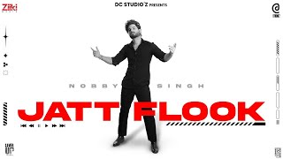Jatt flook | Nobby Singh | Desi Crew | New Punjabi Song 2023 | Latest Punjabi Songs