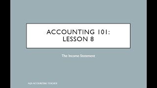 Income Statement (Profit and Loss Account) a beginner's guide: Accounting 101 #8 A Level Accounting