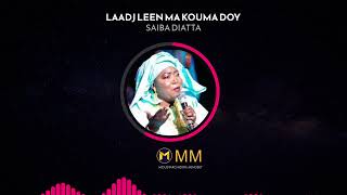 Saiba Diatta woy Serigne Moustapha Sy | Music 2022