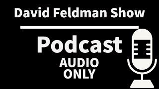 David Feldman Show - My Interview With Donald J. Trump #1446 Full Audio Podcast