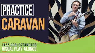 Caravan  I Jazz Doblestandard Visual Play-Alongs