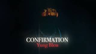 Yung Bleu - Confirmation (Official Visualizer)